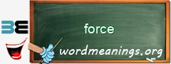 WordMeaning blackboard for force